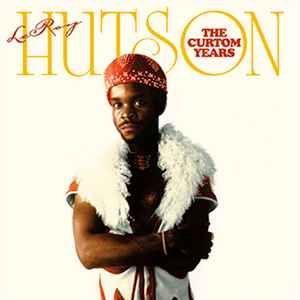 Capa do Álbum "The Curtom Years", de Leroy Hutson