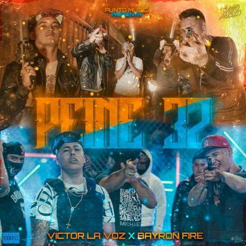 Capa do Single/EP "Peine 32 (part. Bayron Fire)", de Victor La Voz