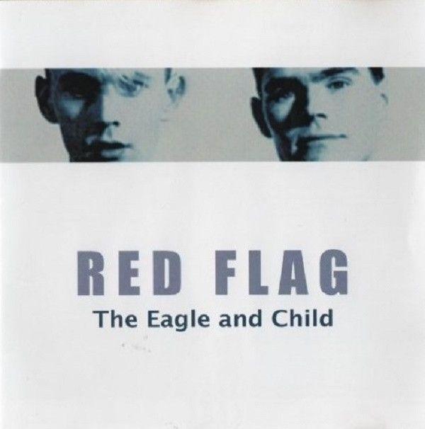 Album cover of "The Eagle And Child" by Red Flag