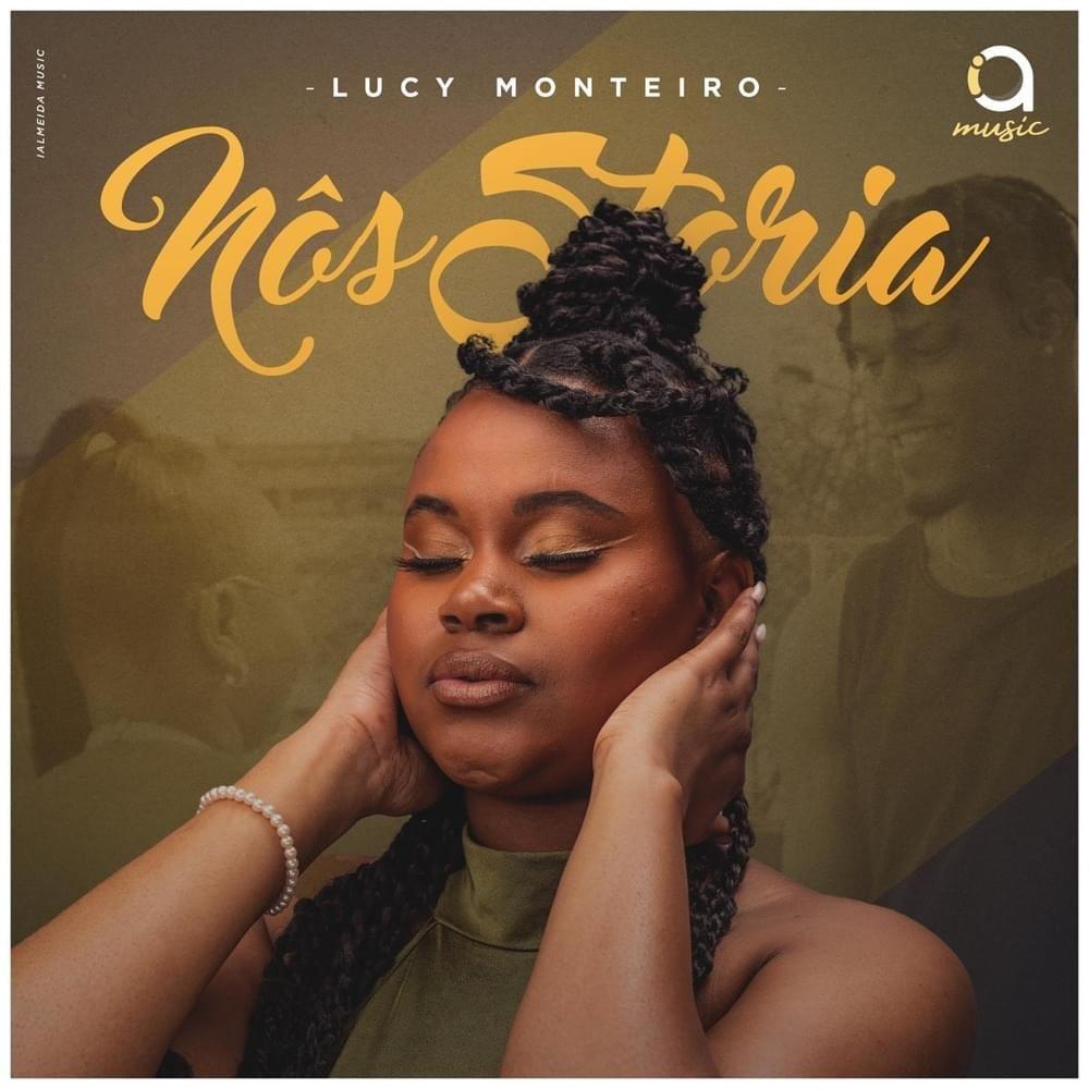 Portada de Sencillo/EP "Nôs Storia", de Lucy Monteiro