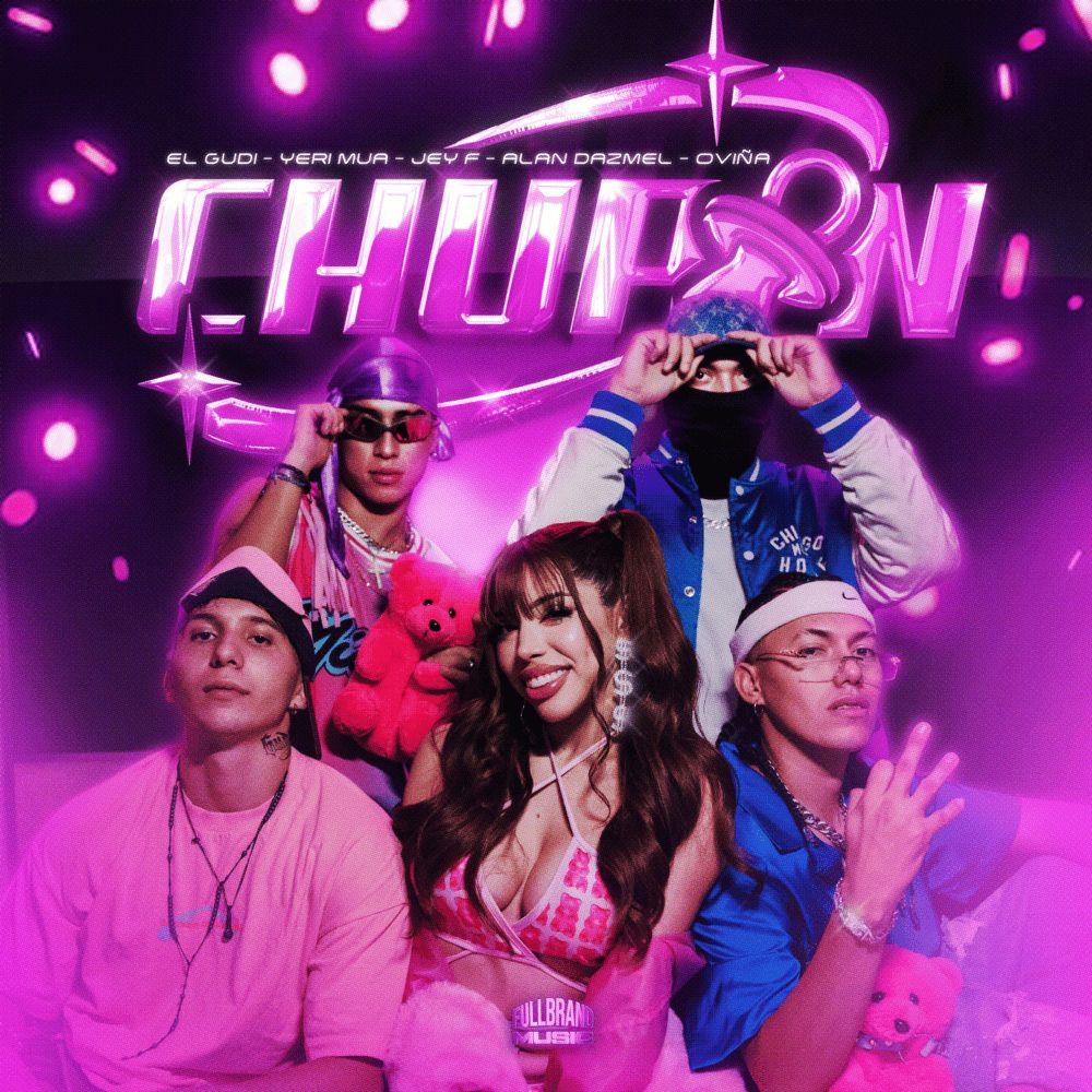 Capa do Single/EP "Chupón (part. El Gudi, Jey F, Alan Dazmel y Oviña)", de Yeri Mua