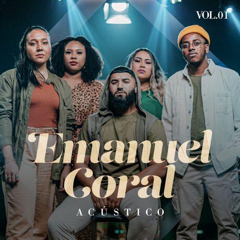 Portada de Sencillo/EP "Emanuel Coral - Acústico Volume 1", de Emanuel Coral