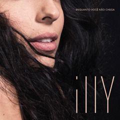 Portada de Sencillo/EP "Enquanto Você Não Chega", de Illy