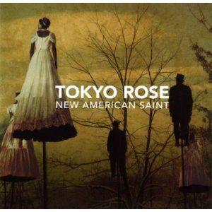 Portada de Álbum "New American Saint", de Tokyo Rose