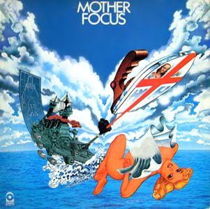 Portada del álbum "Mother Focus", de Focus