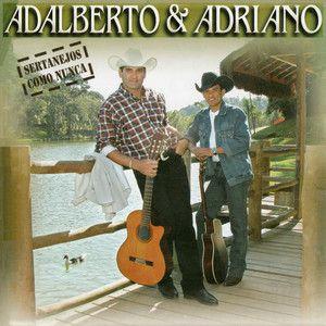 Album cover of "Sertanejos Como Nunca" by Adalberto e Adriano