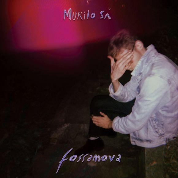Album cover of "Fossanova" by Murilo Sá
