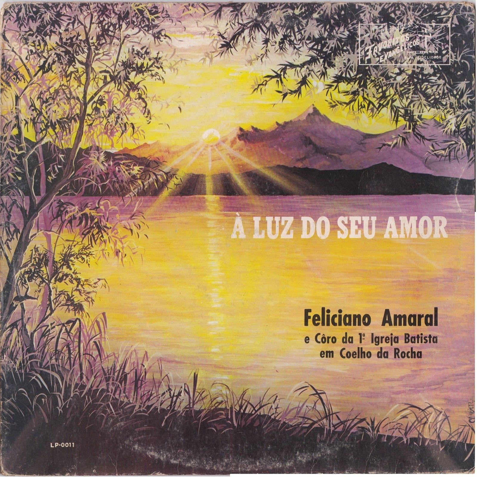 Portada de Álbum "À Luz do Seu Amor", de Feliciano Amaral