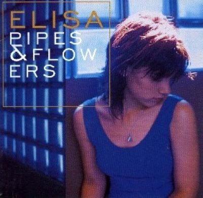 Portada del álbum "Pipes & Flowers", de Elisa