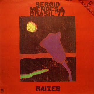 Album cover of "Raízes" by Sérgio Mendes