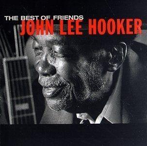Portada de Álbum "The Best of Friends", de John Lee Hooker