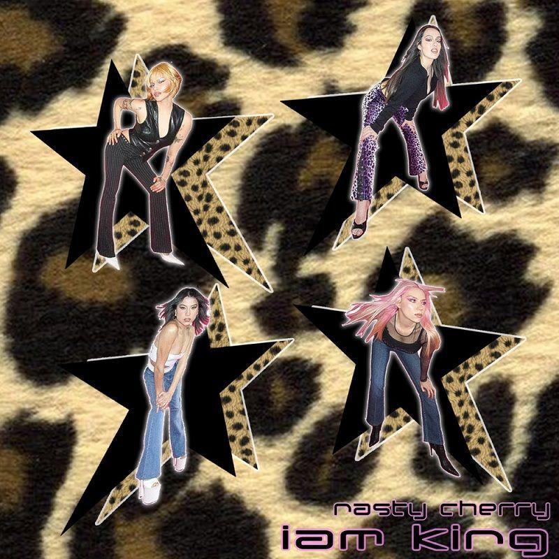 Capa do Single/EP "I Am King", de Nasty Cherry