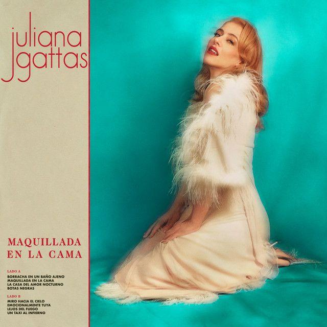 Portada de Álbum "Maquillada En La Cama (Álbum)", de Juliana Gattas