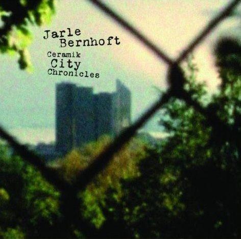 Portada de Álbum "Ceramik City Chronicles", de Jarle Bernhoft