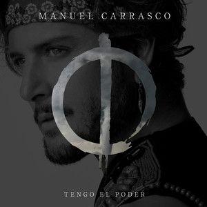 Capa do álbum "Tengo El Poder", de Manuel Carrasco