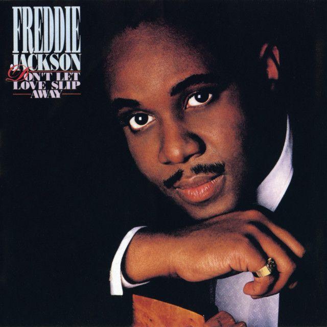 Portada de Álbum "Don't Let Love Slip Away", de Freddie Jackson