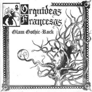 Portada de Álbum "Glam Gothic Rock", de Orquídeas Francesas