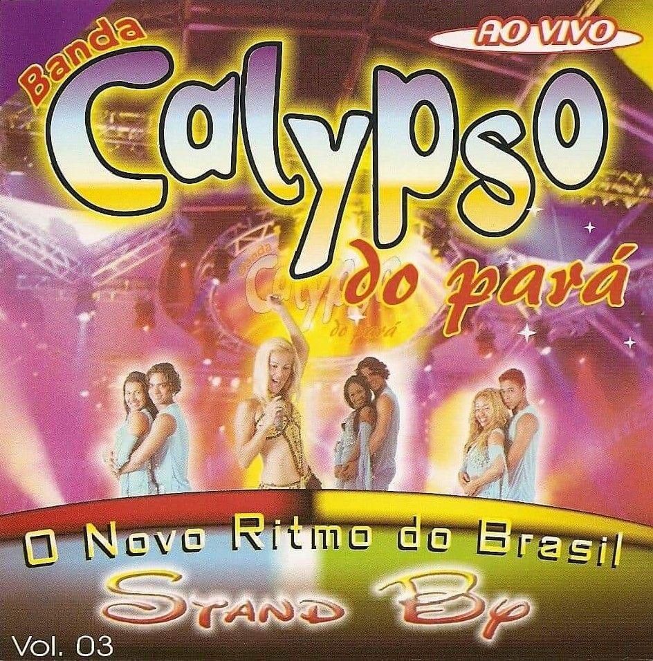 Album cover of "Vol. 3, Stand By (Ao Vivo)" by Banda Calypso do Pará