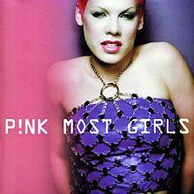 Capa do álbum "Most Girls", de P!nk