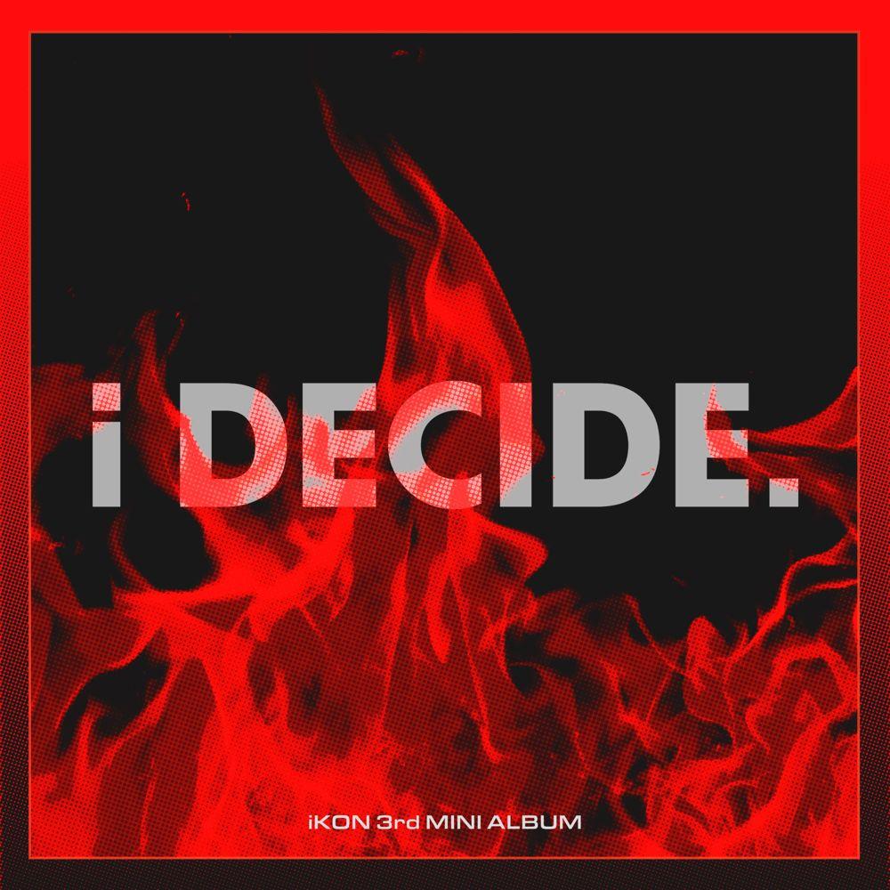 Portada de Álbum "i DECIDE", de iKON