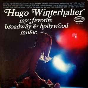 Portada de Álbum "My Favorite Broadway & Hollywood Music", de Hugo Winterhalter