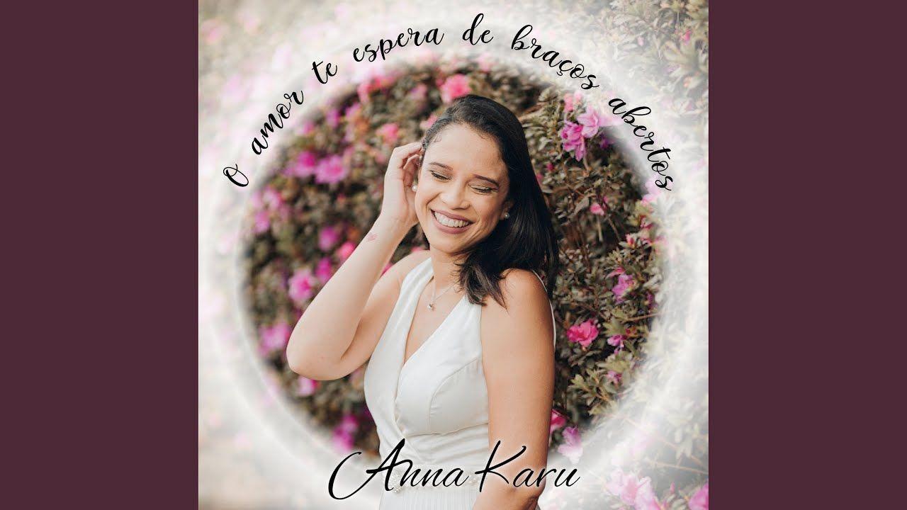 Capa do Single/EP "O Amor Te Espera de Braços Abertos", de Anna Karu