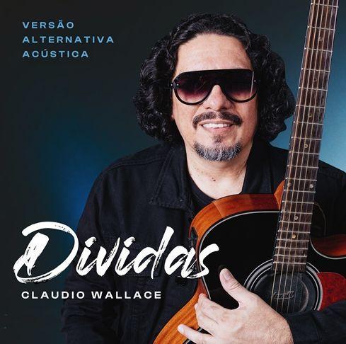 Single/EP cover of "Dívidas (Versão Alternativa Acústica)" by Claudio Wallace