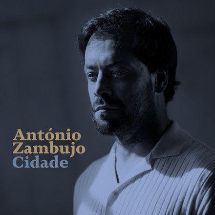 Capa do Álbum "Cidade", de António Zambujo