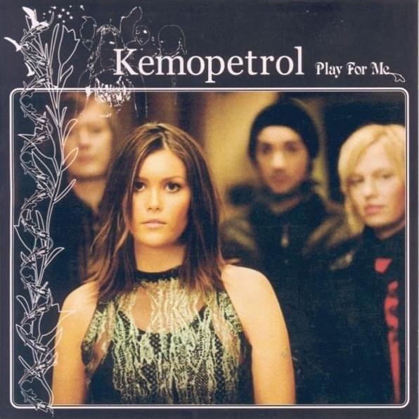 Portada de Álbum "Play For Me", de Kemopetrol