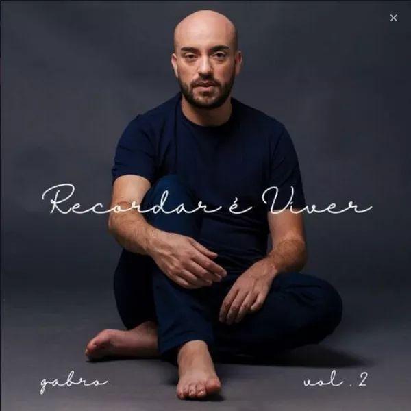 Capa do álbum "Recordar e Viver, Vol 2", de Gabro