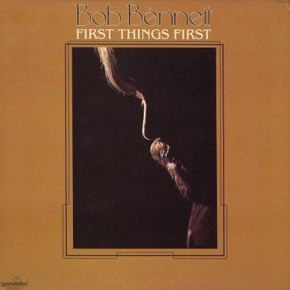 Capa do Álbum "First Things First", de Bob Bennett