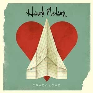 Portada de Álbum "Crazy Love", de Hawk Nelson