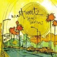 Portada de Álbum "Today & Tomorrow", de Matt Wertz
