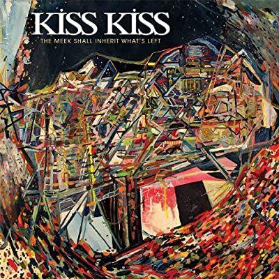 Portada de Álbum "The Meek Shall Inherit What's Left", de Kiss Kiss