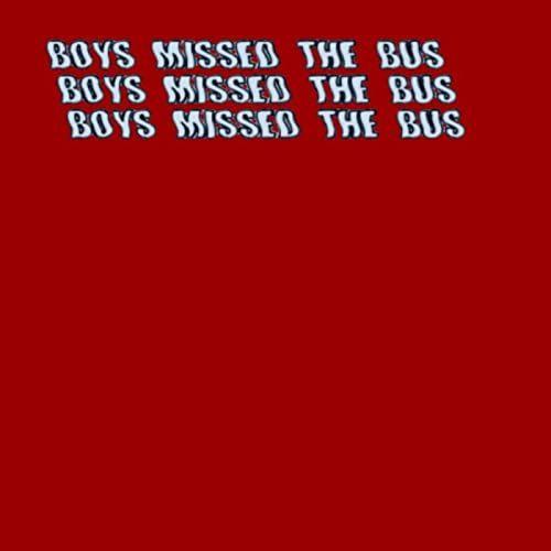 Portada de Álbum "Boys Missed The Bus", de No Buses