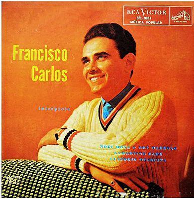Portada de Álbum "Interpreta Noel Rosa, Ary Barroso, Lamartine Babo e Custódio Mesquita", de Francisco Carlos