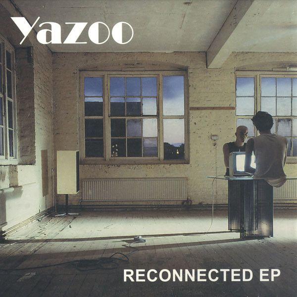 Capa do Single/EP "Reconnected [EP]", de Yazoo