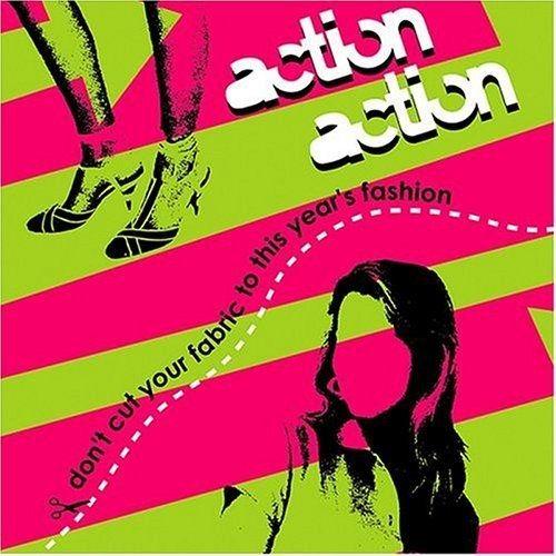 Portada de Álbum "Don't Cut Your Fabric to This Year's Fashion", de Action Action