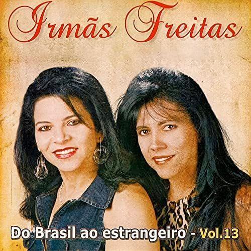 Portada de Álbum "Do Brasil Ao Estrangeiro", de Irmãs Freitas