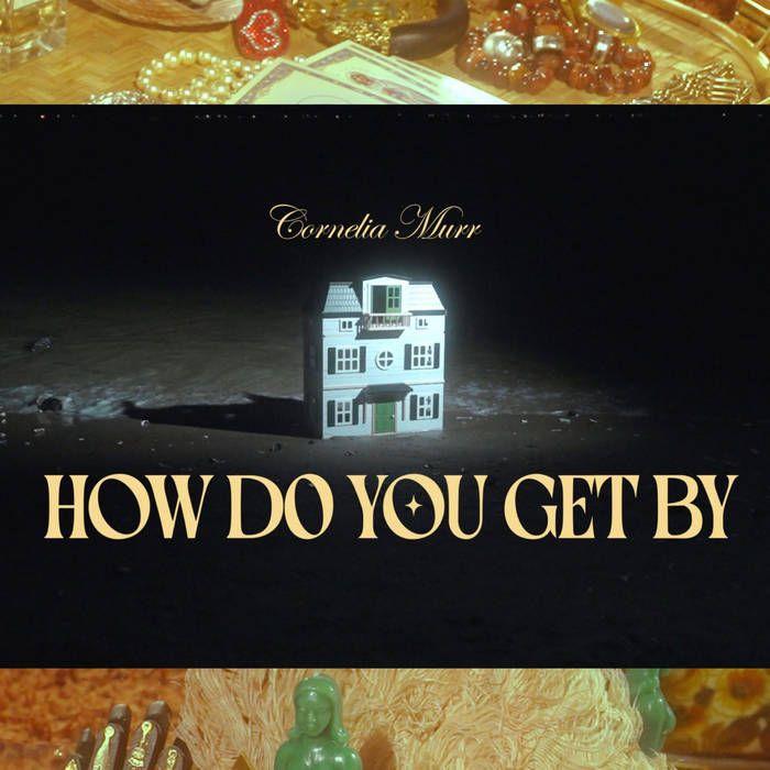 Capa do Single/EP "How Do You Get By", de Cornelia Murr