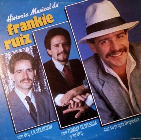 Portada de Álbum " Historia Musical De Frankie Ruiz", de Frankie Ruiz