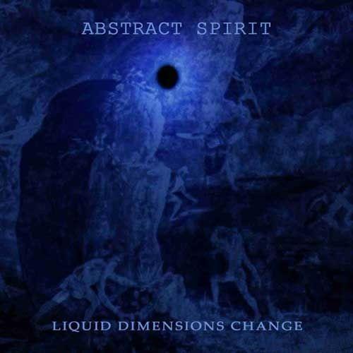Portada de Álbum "Liquid Dimensions Change", de Abstract Spirit