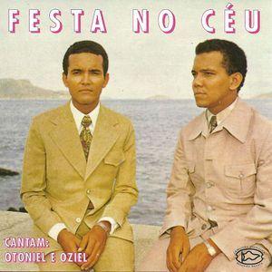 Portada de Álbum "Festa No Céu", de Otoniel e Oziel