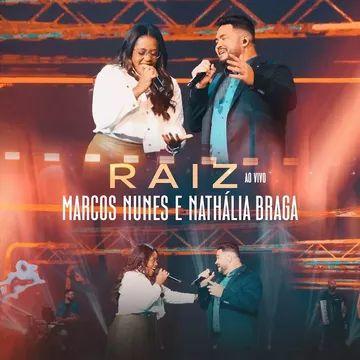 Portada de Sencillo/EP "Raiz (part. Nathália Braga)", de Marcos Nunes