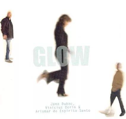 Capa do Álbum "Glow", de Jane Duboc