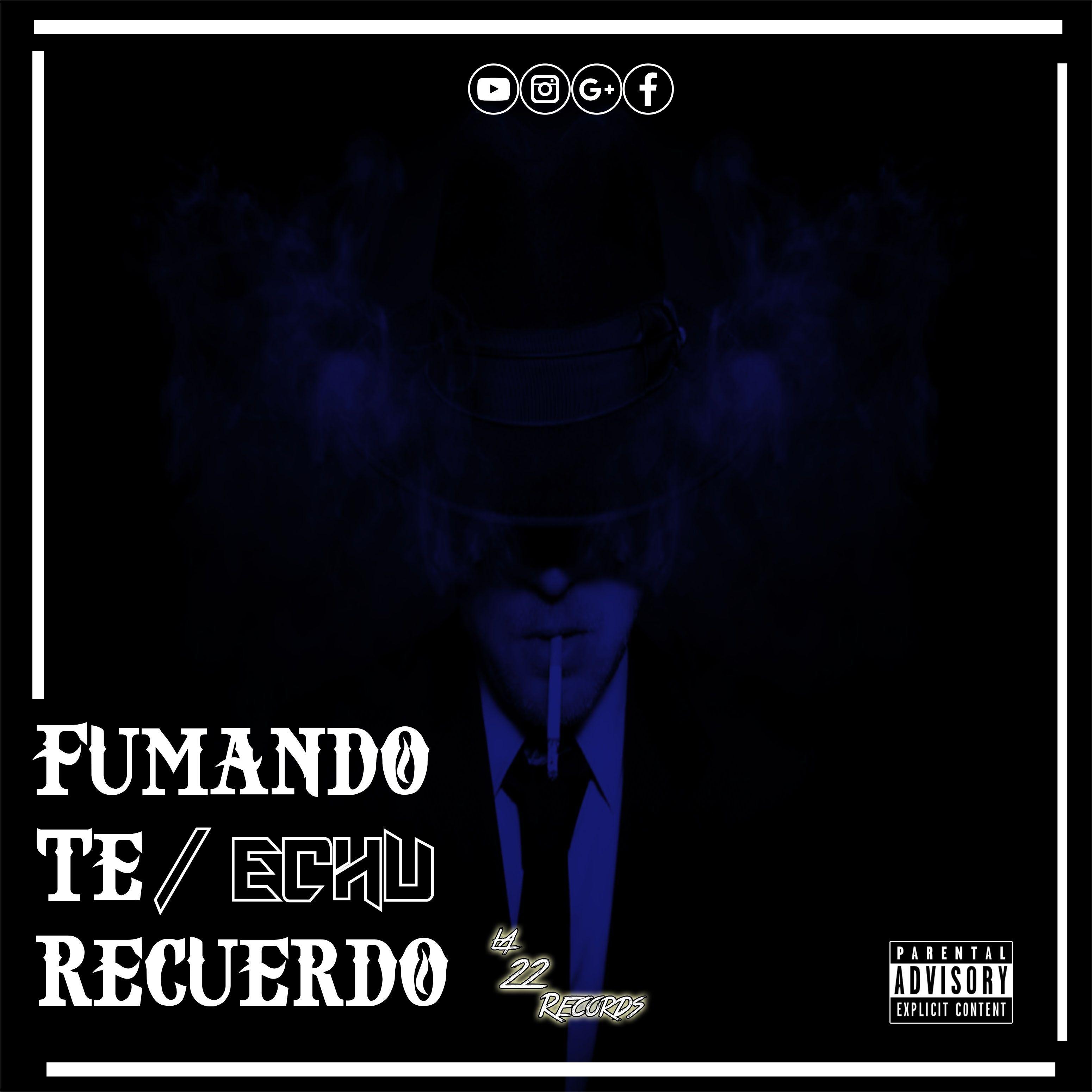 Capa do Álbum "Fumando Te Recuerdo", de Echu