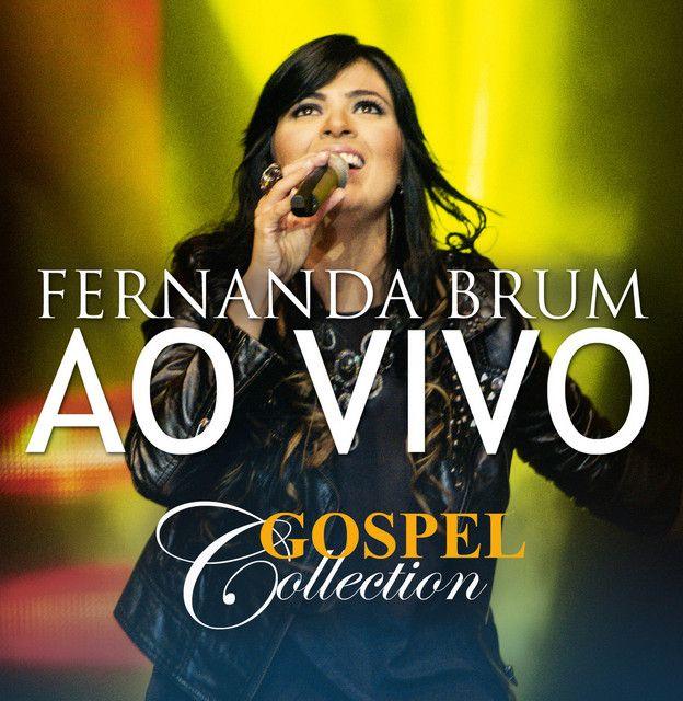 Capa do Álbum "Gospel Collection (Ao Vivo)", de Fernanda Brum
