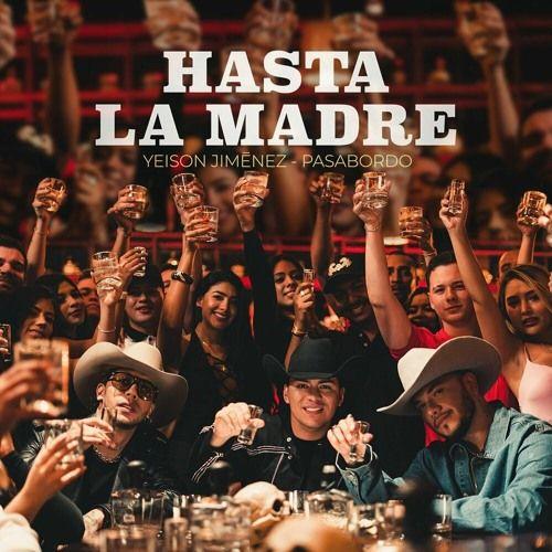 Portada del álbum "Hasta La Madre", de Yeison Jimenez