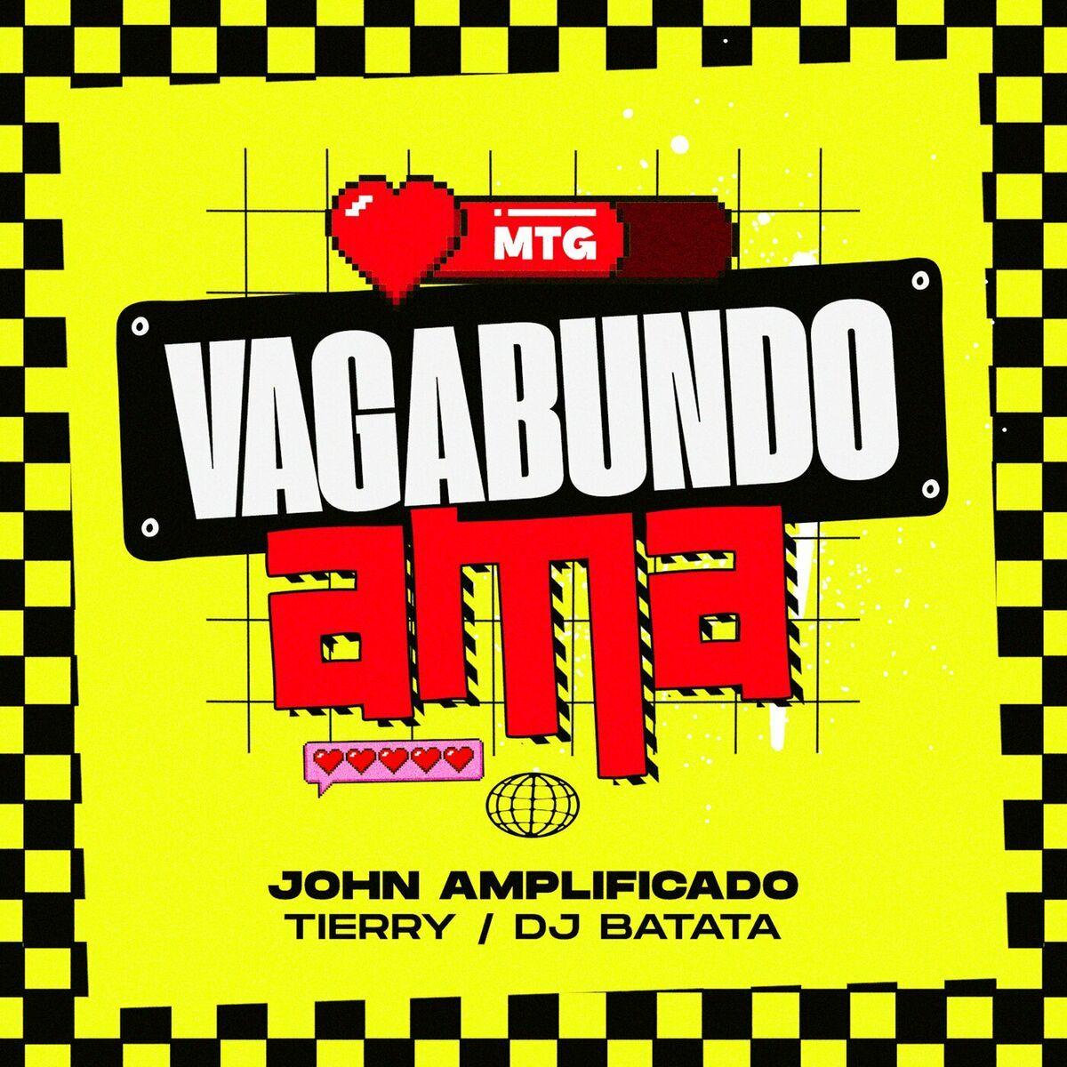 Capa do Single/EP "MTG Vagabundo Ama (part. John Amplificado e DJ Batata)", de Tierry