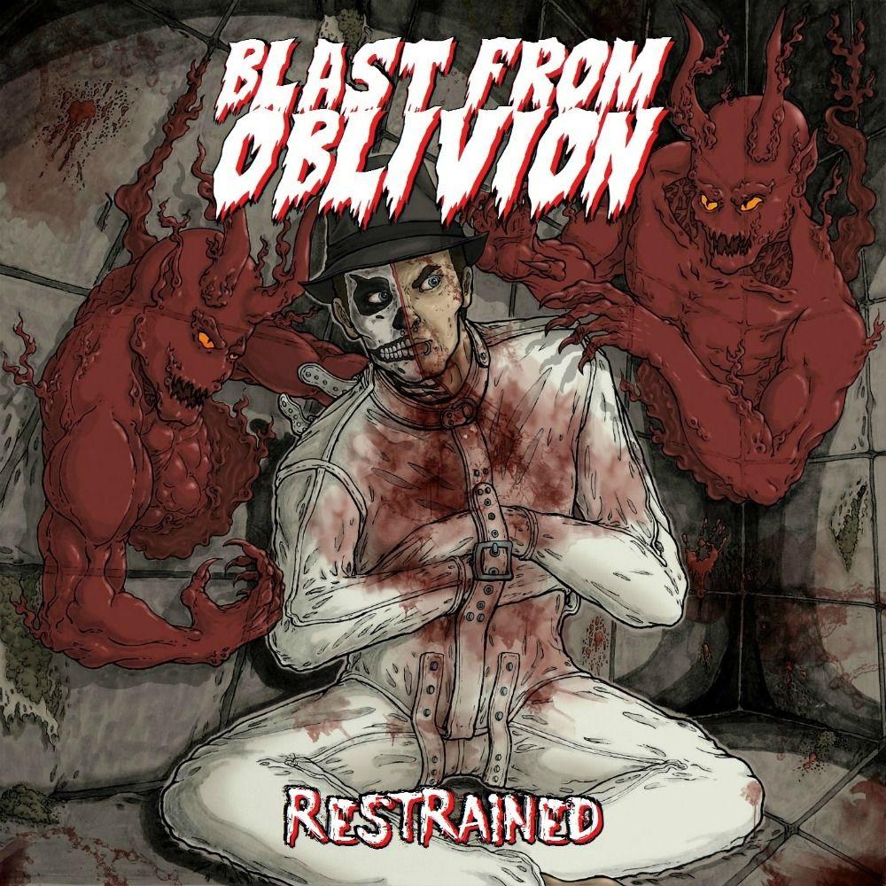 Portada de Álbum "Restrained", de Blast From Oblivion